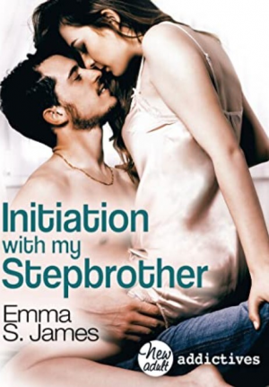 Emma S. James – Initiation with my Stepbrother