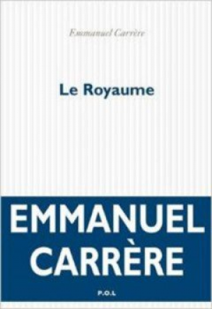 Emmanuel Carrere – Le Royaume