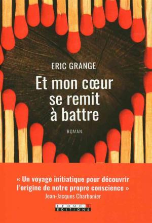 Éric Grange – Et mon coeur se remit à battre