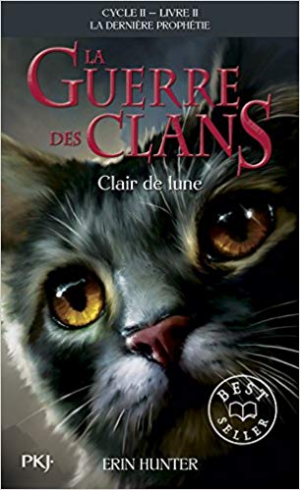 Erin Hunter – La Guerre des Clans ,cycle II – tome 02 : Clair de lune