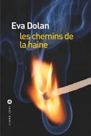 Eva Dolan – Les chemins de la haine