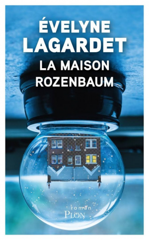 Evelyne Lagardet – La maison Rozenbaum