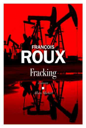 François Roux – Fracking