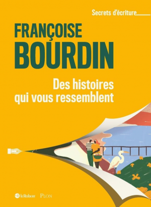 Françoise Bourdin – Des histoires qui vous ressemblent