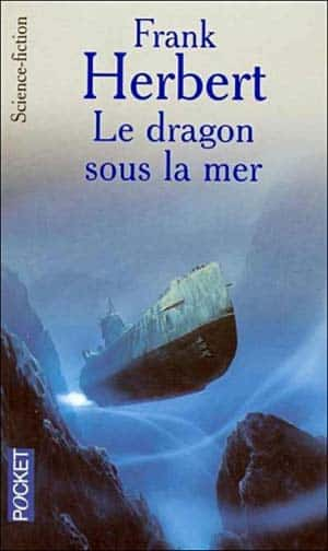 Frank Herbert – Le dragon sous la mer
