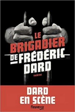 Frédéric Dard – Le Brigadier de Frédéric Dard
