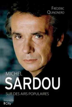 Frédéric Quinonero – Michel Sardou, sur des airs populaires