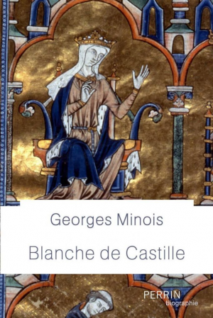 Georges Minois – Blanche de Castille