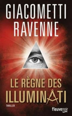 Giacometti Ravenne – Le règne des Illuminati