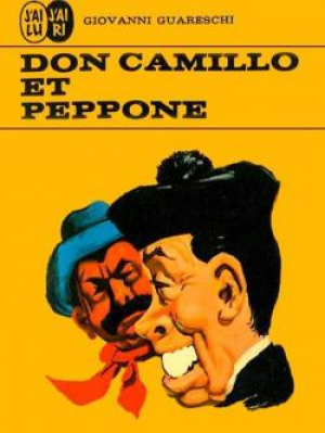 Giovanni Guareschi – Don Camillo et Peppone