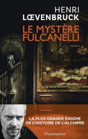 Henri Loevenbruck – Le mystère Fulcanelli