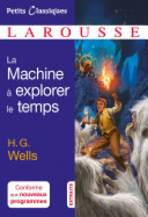 Herbert George Wells – La machine à explorer le temps