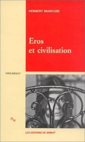 Herbert Marcuse – Eros et civilisation