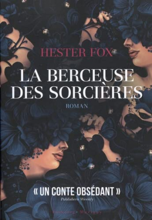 Hester Fox – La berceuse des sorcières