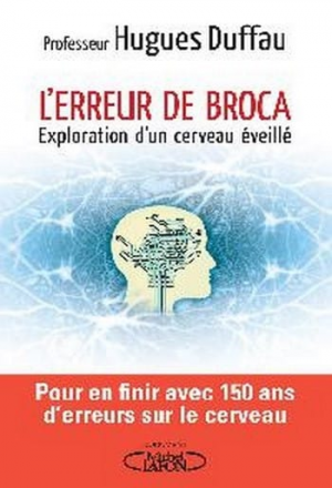 Hugues Duffau – L’erreur de Broca
