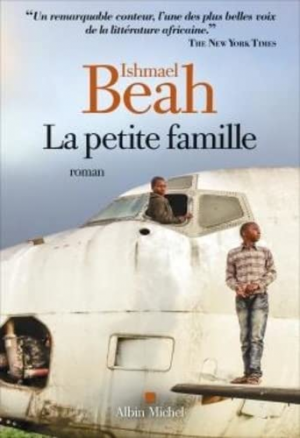 Ishmael Beah – La Petite Famille
