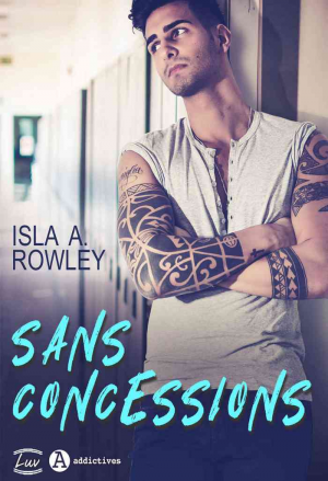 Isla A. Rowley – Sans concessions
