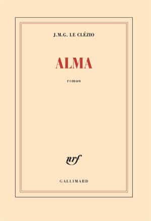 J. M. G. Le Clézio – Alma