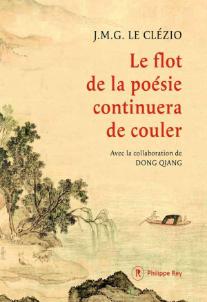 J.M.G. Le Clézio – Le flot de la poésie continuera de couler