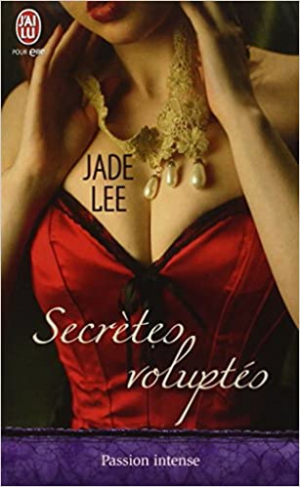 Jade Lee – Secrètes voluptés