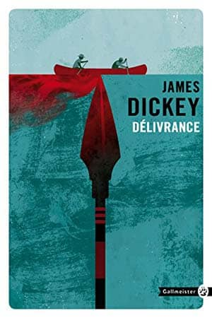 James Dickey – Délivrance