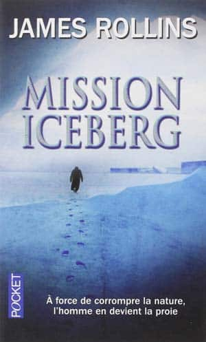 James Rollins – Mission iceberg