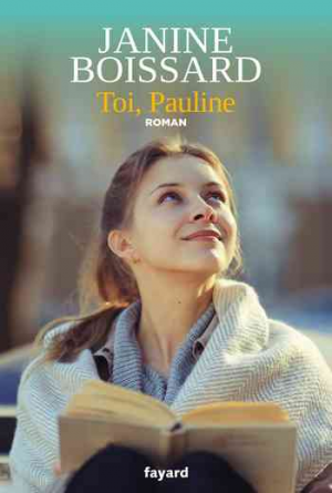 Janine Boissard – Toi, Pauline