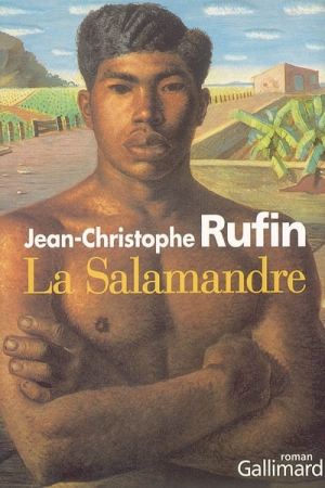 Jean-Christophe Rufin – La salamandre
