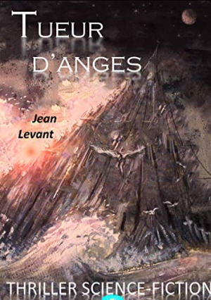 Jean Levant – Tueur d’anges
