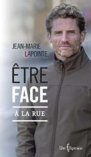 Jean-Marie Lapointe – Être face à la rue