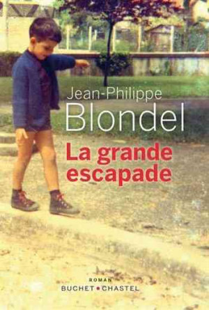 Jean-Philippe Blondel – La Grande escapade