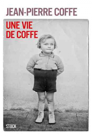 Jean-Pierre Coffe – Une vie de Coffe