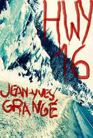 Jean-Yves Grangé – HWY 16