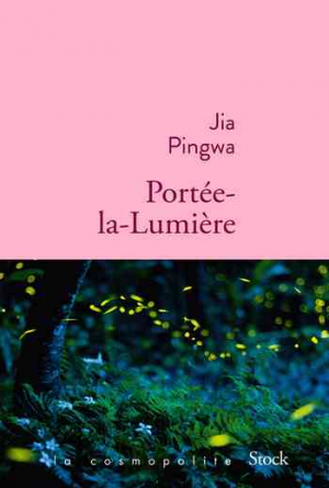 Jia Pingwa – Portée-la-lumière