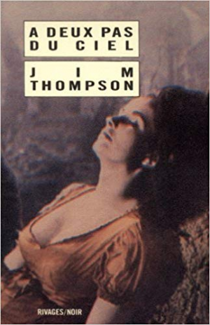Jim Thompson – À deux pas du ciel