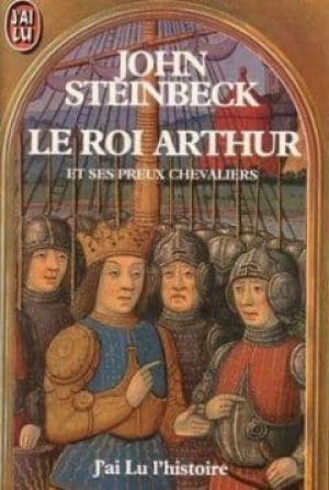 John Steinbeck – Le roi Arthur et ses preux chevaliers