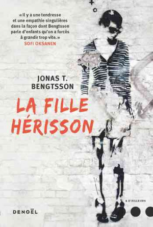 Jonas T. Bengtsson – La Fille-Hérisson