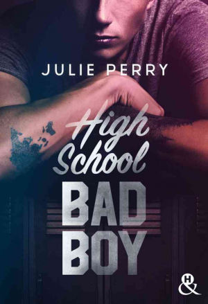 Julie Perry – High School Bad Boy