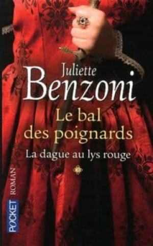 Juliette Benzoni – La dague au lys rouge