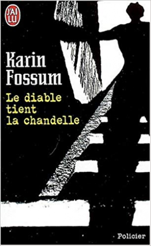 Karin Fossum – Le Diable Tient La Chandelle