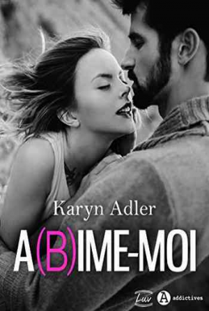 Karyn Adler – Abîme-moi