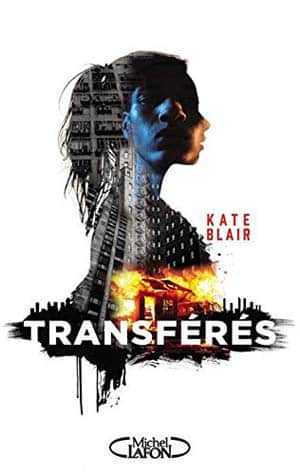 Kate Blair – Transférés