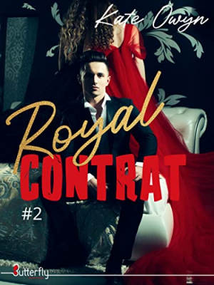 Kate Owyn – Royal contrat, Tome 2