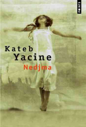 Kateb Yacine — Nedjma