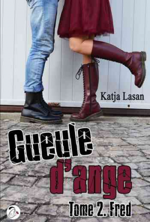 Katja Lasan – Gueule d’ange, Tome 2 : Fred