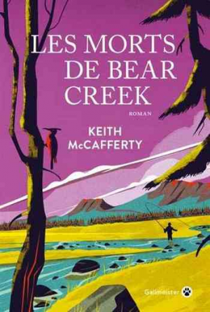 Keith McCafferty – Les morts de Bear Creek
