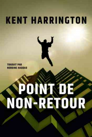 Kent Harrington – Point de non-retour