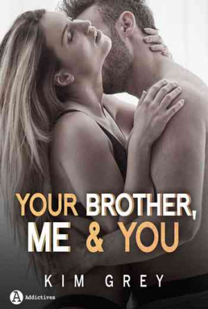 Kim Grey – Your brother me and you (Saison 2)