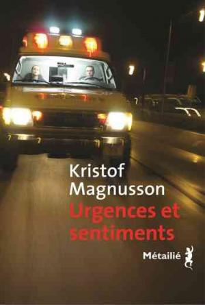 Kristof Magnusson – Urgences et sentiments