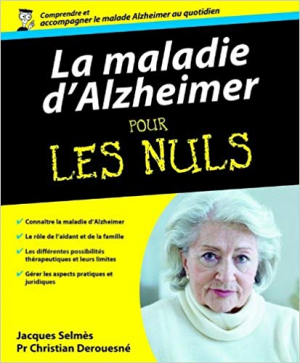 La Maladie D’Alzheimer Pour Les Nuls